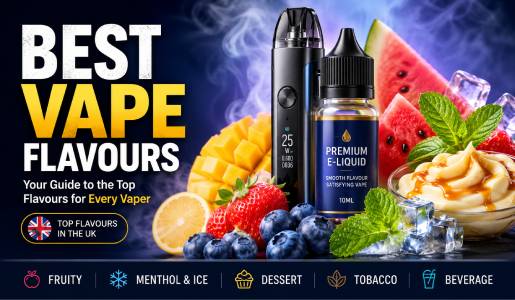 Best Vape Flavours in the UK: A Complete Guide for Every Vaper